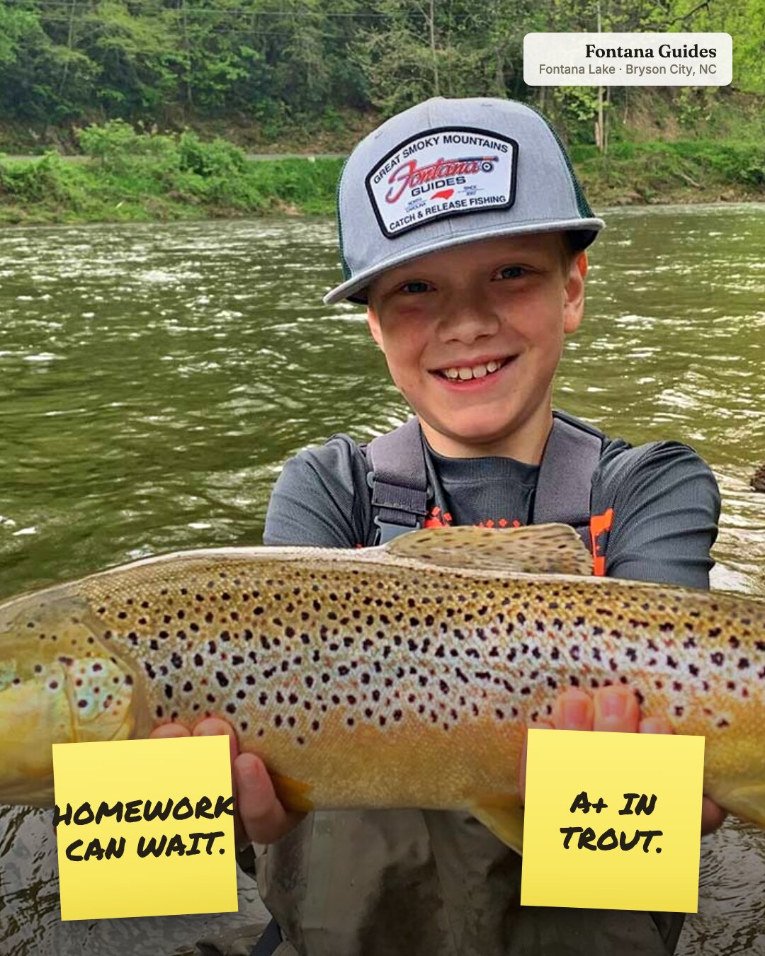 Ad: kid with a brown trout and sticky notes homework can wait a plus in trout