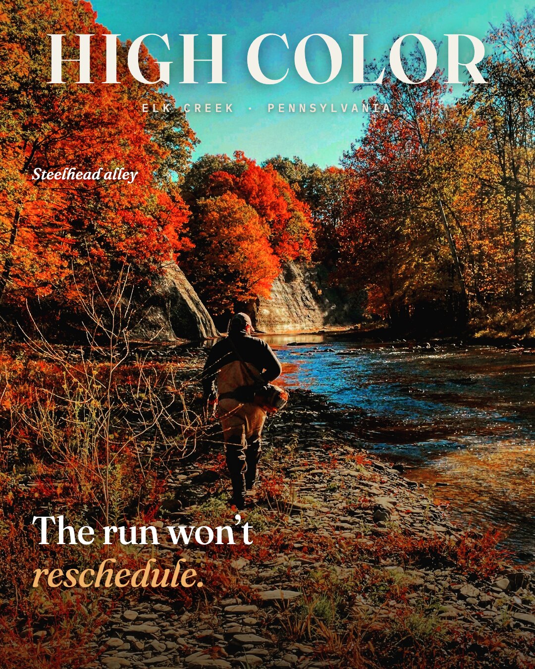 Magazine-style ad: blazing October creek, masthead high color, hook the run won't reschedule