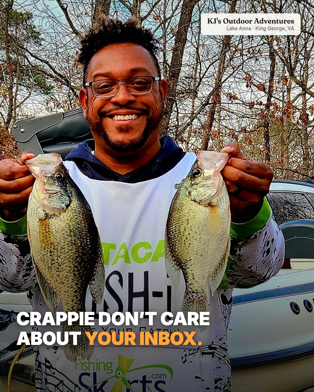 Ad: smiling angler with two crappie, hook bass don't care about your inbox